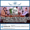 Buying VS Renting a Home in Italy