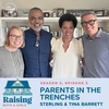 S5, E5: Parents in the Trenches: Tina and Sterling Barrett