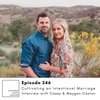 EP246: Cultivating an Intentional Marriage with Marriage365