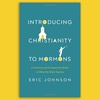 Eric Johnson - Introducing Christianity to Mormons