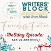 WB-S2E52 Ask Us Anything - Holiday Edition
