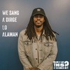 ReRelease: We Sang a Dirge with Lo Alaman