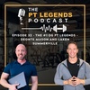 Episode 33: The #1 OG PT Legends - Deonte Mason and Laken Summerville