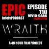 S1 Ep10: Episode 110 - The Wraith Crew