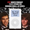 S2 Ep9: Episode 209 - Mohamad & Jay (My HS iPod)