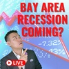 Bay Area Real Estate Market Update May 7, 2022 | Bay Area Recession Coming?