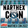 85: Narthex Con 2022