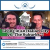 Living in An Italian City Vs Italian Suburbs - Where to live in Italy...