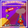 Quil's Double Feature: Message in a Bottle Rocket / Lava Park Adventure