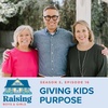 S5, E16: Giving Kids Purpose