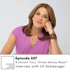 EP257: Kickstart Your "Great Money Reset" with Jill Schlesinger