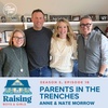 S5, E18: Parents in the Trenches: Anne and Nate Morrow