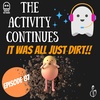 It Was All Just Dirt!