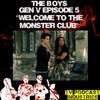 Gen V Episode 5 "Welcome To The Monster Club" Podcast