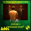 Loki 202 Breaking Brad Podcast