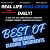 RLRC Daily 11/24/23 | Best of Murdaugh | Closing Arguments