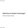 #24 Exploring new Possibilities in Architecture, Apparel and Digital art