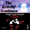 Anger and Despair
