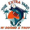 THE EXTRA YARD w/ Donno and Troy 3-13-23