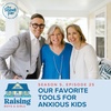 Episode 97: Our Favorite Tools for Anxious Kids