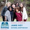 Episode 82: What I Wish I Knew About Adoption with Jamie Ivey