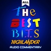 Highlander Commentary (with Jamie Hannigan)