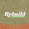 Rebuild | Commit to Pray and to Be Used