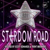 Stardom Road 22: Q&A Part II: Hidden Gems, What If & More