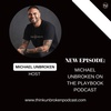 Michael Unbroken on The Playbook Podcast