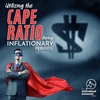 Utilizing the CAPE Ratio During Inflationary Periods