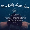 S4 E4- Trauma- Personal reflections featuring Ezra and Kenan- Deep Dive episode