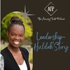 S5E5- Leadership and the Immigrant Story- Huldah Momanyi Hiltsley's Story Pt. 1