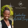 S5E5- Leadership and the Immigrant Story- Huldah Momanyi Hiltsley's Story Pt. 2