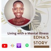 S5 E8- Living with a Mental Illness- Edna's Story-Pt 2