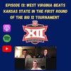 REACTION: West Virginia beats Kansas State in the first round of the Big 12 Tournament