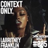 Context Only #005 LaBritney Franklin