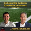 Orchestrating Customer Experience in Business with Mark Slatin