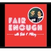 Bob VS. Andrew Tate - Ep 30 Fair Enough Podcast