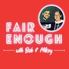WE'RE ALL GROWN UP - Ep 54 Fair Enough Podcast