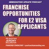 Franchise Opportunities for E2 Visa Applicants