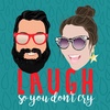 Laugh So You Don't Cry Trailer