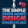 The Simple Truth About Design | Episode 13