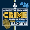 A Positive Spin on Crime | Episode 26