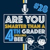Are you smarter than a 4th grader? | Episode 28