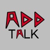 The ADD Talk Podcast Season 1 Episode 1 "Pilot"
