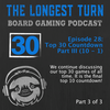 Episode 28: Top 30 Countdown, Part III (10-1)