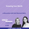 Amii Barnard-Bahn on Knowing Your Worth