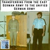 Transferring from the East German Army (NVA) to the unified German Army (Bundeswehr) (287)