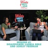 Episode 61 - Disappeared: Lauria Bible and Ashley Freeman