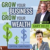 Episode 112: Crystal Caruthers, The Grow Your Business and Grow Your Wealth podcast with Gary Heldt 